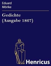 Produktbild: Gedichte (Ausgabe 1867)