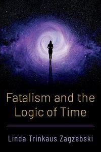 Produktbild: Fatalism and the Logic of Time