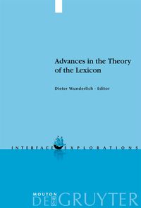 Bild vom Artikel Advances in the Theory of the Lexicon vom Autor Dieter Wunderlich
