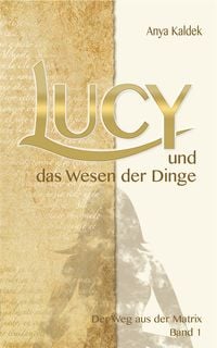 Produktbild: Lucy und das Wesen der Dinge