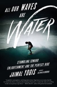 Produktbild: All Our Waves Are Water