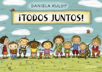 Bild vom Artikel ¡Todos juntos! vom Autor Daniela Kulot