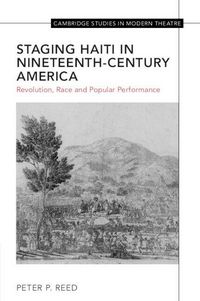 Produktbild: Staging Haiti in Nineteenth-Century America