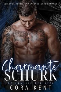 Produktbild: Charmante Schurk (De Familie Terlizzi, #3)