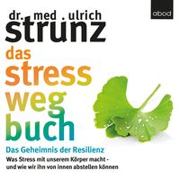 Bild vom Artikel Das Stress-weg-Buch vom Autor Ulrich Strunz