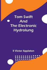 Produktbild: Tom Swift and the Electronic Hydrolung