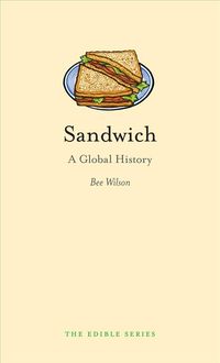 Bild vom Artikel Sandwich vom Autor Bee Wilson