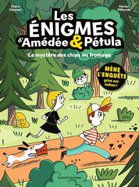 Produktbild: Les &eacute;nigmes d'Am&eacute;d&eacute;e & P&eacute;tula. Le myst&egrave;re des chips au fromage