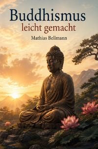Produktbild: Buddhismus leicht gemacht - Der einfache Weg zu mehr Gelassenheit