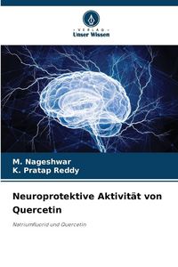 Produktbild: Neuroprotektive Aktivit&auml;t von Quercetin