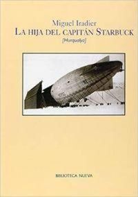 Produktbild: La hija del capit&aacute;n Starbuck : (Hurqualya)