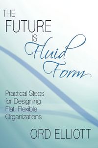 Produktbild: The Future is Fluid Form