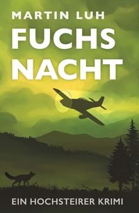 Produktbild: Fuchsnacht - Ein Hochsteirer Krimi