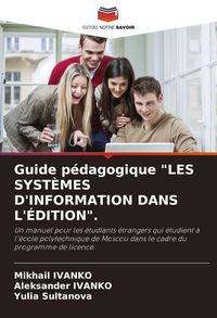 Produktbild: Guide P&eacute;dagogique "les Syst&egrave;mes D'information Dans L'&eacute;dition".