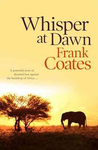 Produktbild: Coates, F: Whisper at Dawn
