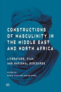 Produktbild: Constructions of Masculinity in the Middle East and North Africa