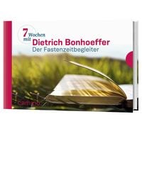 Produktbild: Sieben Wochen mit Dietrich Bonhoeffer