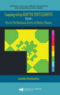 Produktbild: Demkowicz, L: Computing with hp-ADAPTIVE FINITE ELEMENTS