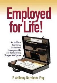 Produktbild: Burnham, P: Employed for Life!