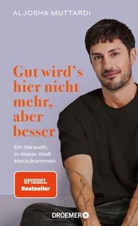 Produktbild Gut wird's hier nicht mehr, aber besser