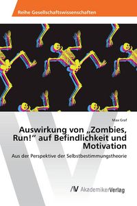 Produktbild: Auswirkung von "Zombies, Run!" auf Befindlichkeit und Motivation