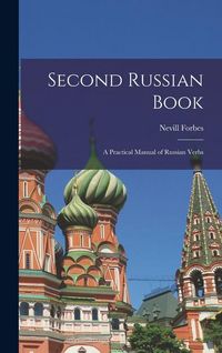 Produktbild: Second Russian Book; A Practical Manual of Russian Verbs