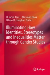 Produktbild: Illuminating How Identities, Stereotypes and Inequalities Matter through Gender Studies