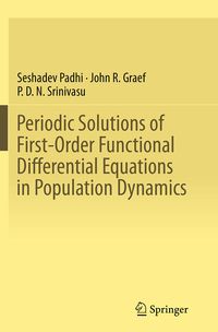 Produktbild: Periodic Solutions of First-Order Functional Differential Equations in Population Dynamics