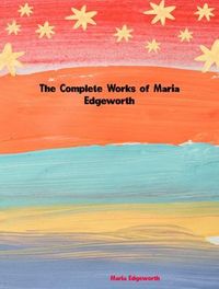 Produktbild: The Complete Works of Maria Edgeworth