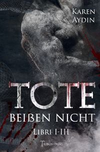 Produktbild: Tote bei&szlig;en nicht