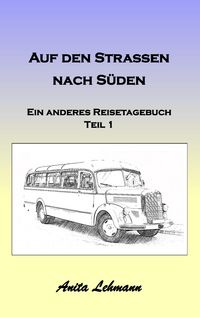 Produktbild: Auf den Strassen nach S&uuml;den
