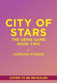 Produktbild: City of Stars (the Genie Game Book #2)