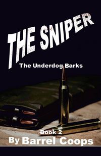 Produktbild: The Sniper - The Underdog Barks