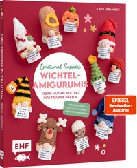 Produktbild: Emotional Support Wichtel-Amigurumis – Kleine Mutmacher und ihre Freunde häkeln
