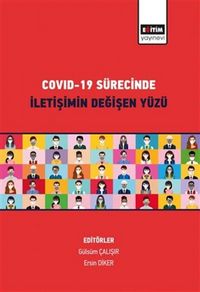 Produktbild: Covid-19 S&uuml;recinde Iletisimin Degisen Y&uuml;z&uuml;