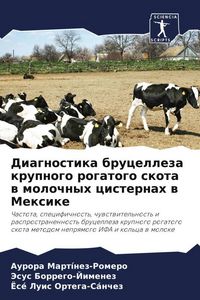 Produktbild: Diagnostika brucelleza krupnogo rogatogo skota w molochnyh cisternah w Mexike
