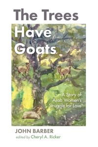 Produktbild: The Trees Have Goats