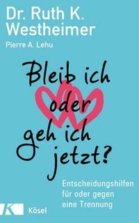 Produktbild: Bleib ich oder geh ich jetzt?