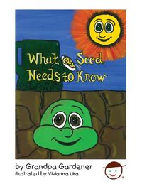 Produktbild: What a Seed Needs to Know