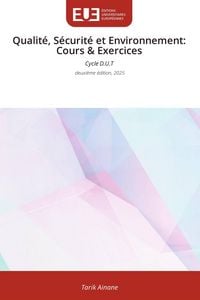 Produktbild: Qualit&eacute;, S&eacute;curit&eacute; et Environnement: Cours & Exercices