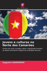 Produktbild: Jovens e culturas no Norte dos Camar&otilde;es