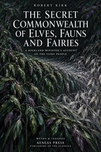 Produktbild: The Secret Commonwealth of Elves, Fauns and Fairies