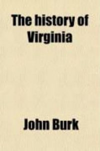 Produktbild: The History of Virginia (Volume 3); From Its First Settlement to the Present Day