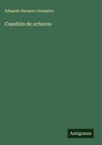 Produktbild: Cuesti&oacute;n de ochavos