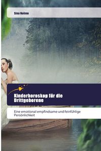 Produktbild: Kinderhoroskop f&uuml;r die Drittgeborene