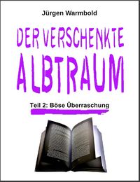 Produktbild: Der verschenkte Albtraum