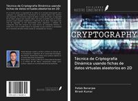 Produktbild: T&eacute;cnica de Criptograf&iacute;a Din&aacute;mica usando fichas de datos virtuales aleatorios en 2D