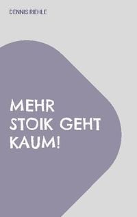 Produktbild: Mehr Stoik geht kaum!