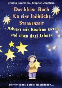 Produktbild: Das kleine Buch f&uuml;r eine fr&ouml;hliche Sternenzeit