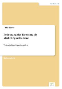 Produktbild: Bedeutung des Licensing als Marketinginstrument